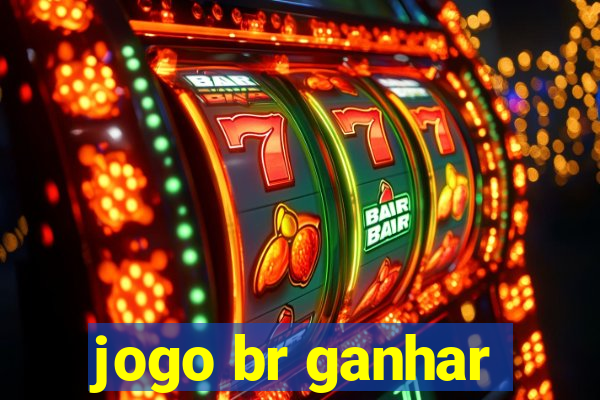 jogo br ganhar